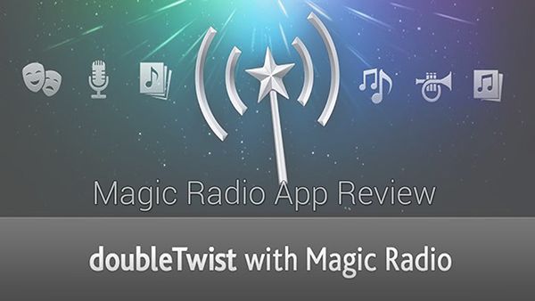 Fotografía - Magie Radio par doubleTwist - Revue complète
