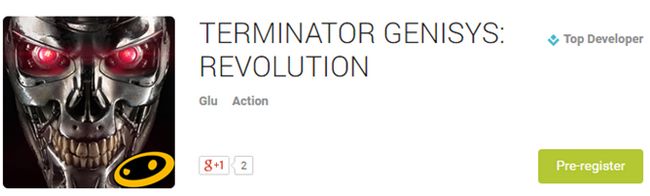 Fotografía - Pré-inscription est maintenant en ligne pour les applications sur le Play Store, à partir de Terminator: Genesis: Révolution