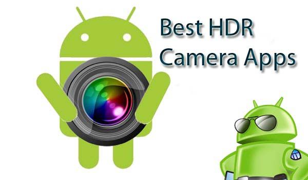 Fotografía - Meilleures applications de l'appareil photo HDR pour Android